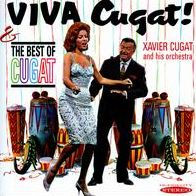 Viva Cugat!/The Best of Cugat