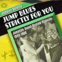 Jump Blues Strictly for You