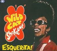 Esquerita Wildcat Shakeout Esquerita Wildcat Shakeout