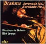 Brahms: Serenades Nos. 1 & 2