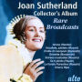 Joan Sutherland: Rare Broadcasts