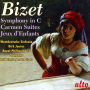 Bizet: Symphony in C; Carmen Suites; Jeux d'Enfants