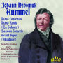 Johann Nepomuk Hummel: Piano Concertino; Piano Rondo ('La Galante'); Bassoon Concerto; Grand Septet