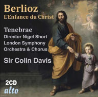 Title: Berlioz: L'enfance du Christ, Artist: Colin Davis