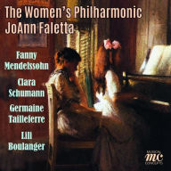 Title: Fanny Mendelssohn, Clara Schumann, Germaine Tailleferre, Lili Boulanger, Artist: JoAnn Falletta