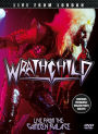 Wrathchild: Live from London