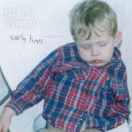 Title: Early Times, Artist: Thigh Master