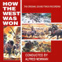 How the West Was Won [Original Motion Picture Soundtrack]