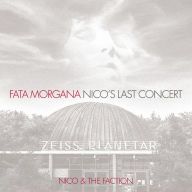 Title: Nico's Last Concert: Fata Morgana, Artist: Nico