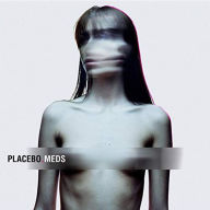 Title: Meds, Artist: Placebo