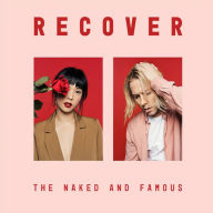 Title: Recover, Artist: The Naked and Famous