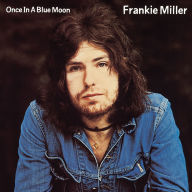 Title: Once in a Blue Moon, Artist: Frankie Miller