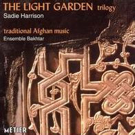 Sadie Harrison: The Light Garden Trilogy with Traditional Afghan Music
