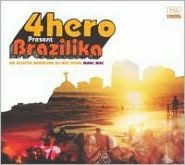 4Hero Present Brazilika