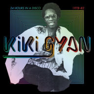 Title: 24 Hours in a Disco: 1978¿¿¿82, Artist: Kiki Gyan