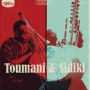Toumani & Sidiki