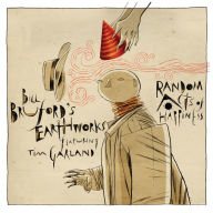 Title: Random Acts of Happiness, Artist: Bill Bruford's Earthworks