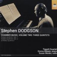Title: Stephen Dodgson: Chamber Music, Vol. 2 - Three Quartets, Artist: Tippett Quartet