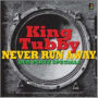 Never Run Away: Dub Plate Specials