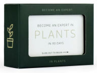 Title: Become an Expert in Plants in 90 Days
