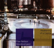 Title: Awakening of a Capital, Artist: Free Nelson Mandoomjazz