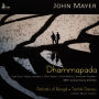 John Mayer: Dhammapada
