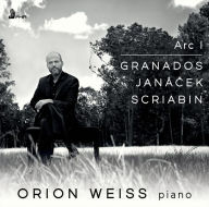 Title: Arc I: Granados, Jan¿¿cek, Scriabin, Artist: Orion Weiss
