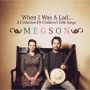 When I Was a Lad: A Collection of Children's Folk Songs