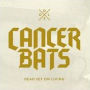 Dead Set On Living (Cancer Bats)