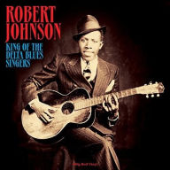 Title: King of the Delta Blues Singers, Artist: Robert Johnson