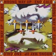 Title: Wrong Way Up, Artist: John Cale