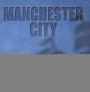 Manchester City: A Backpass Through History