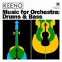 Music for Orchestra: Drum & Bass