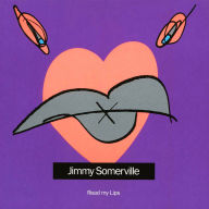 Title: Read My Lips, Artist: Jimmy Somerville