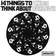 Title: 14 Things to Think About, Artist: Farlowe,Chris