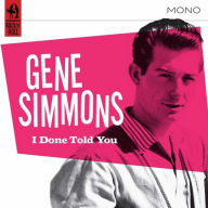 Title: I Done Told You, Artist: Gene Simmons