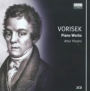 Jan Vaclav Vorisek: Piano Works