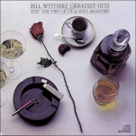 Title: Greatest Hits, Artist: Bill Withers