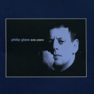 Title: Philip Glass: Solo Piano, Artist: Philip Glass