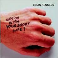Get on with Your Short Life