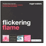 Flickering Flame: The Solo Years, Vol. 1