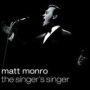 Singer's Singer (Matt Monro)