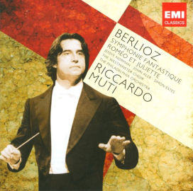 Berlioz: Symphonie Fantastique; Roméo et Juliette