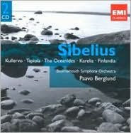 Sibelius: Kullervo; Tapiola; The Oceanides; Karelia; Finlandia