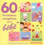 60 Premières Comptines Pour Bébé