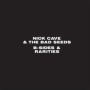 B-Sides & Rarities: Digipack (Nick Cave & Bad Seeds)