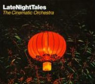 Title: LateNightTales, Artist: The Cinematic Orchestra