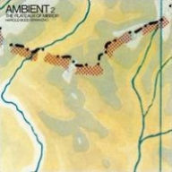 Title: Ambient 2: The Plateaux of Mirror, Artist: Harold Budd