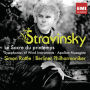 Stravinsky: Le Sacre du printemps; Symphonies of Wind Instruments; Apollon musag¿¿te