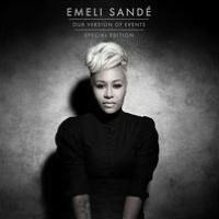 Our Version Of Events (Emeli Sande)